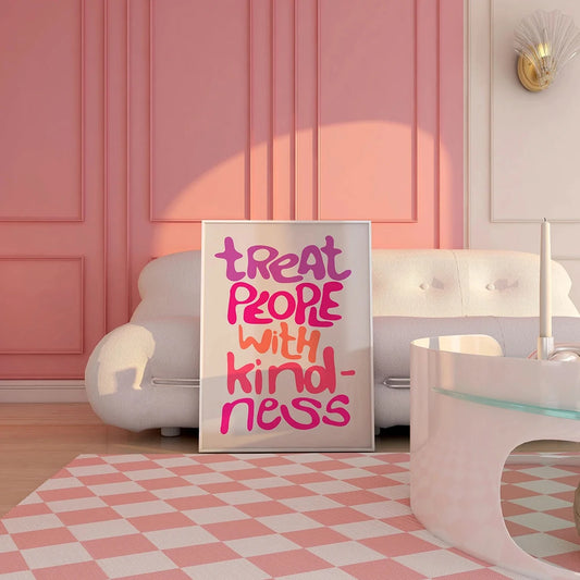 Traitez les gens avec gentillesse (Affiche)